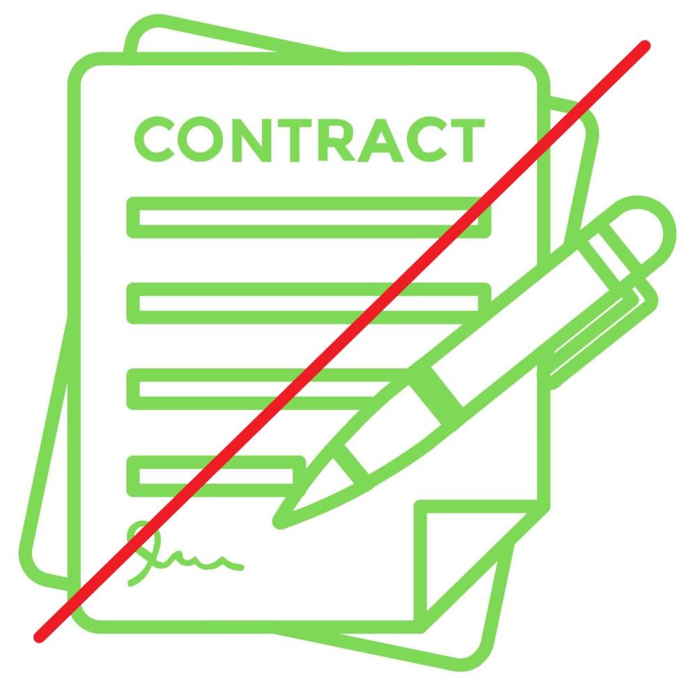 no contracts